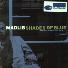 Shades Of Blue - Madlib