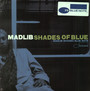 Shades Of Blue - Madlib