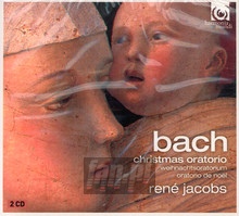 Bach: Christmas Oratorio - Rene Jacobs - bigger Bach: Christmas Oratorio - Rene Jacobs