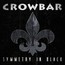 Symmetry In Black - Crowbar   