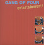 Entertainment - Gang Of Four