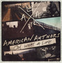Oh, What A Life - American Authors
