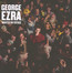 Wanted On Voyage - George Ezra