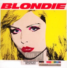 Blondie 4(0) Ever : Greatest Hits - Blondie