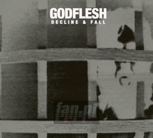Decline & Fall - Godflesh