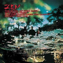 Zen: The Music Of Fred Katz - Fred Katz - bigger Zen: The Music Of Fred Katz - Fred Katz
