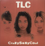 Crazy Sexy Cool - TLC