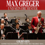 Golden Hits - Max Greger  & His Orchest