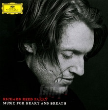 Music For Heart & Breath - Richard Reed Parry  / Bryce Dessner / Kronos Quartet...