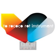 Instrument - To Rococo Rot