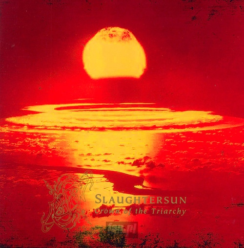 Slaughtersun [Crown Of The Triarchy] - Dawn   