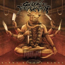 Karma Bloody Karma - Cattle Decapitation