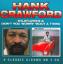 Wildflower/Don T You Worry Bout A Thing - Hank Crawford