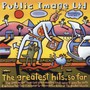 Greatest Hits So Far - Public Image LTD.