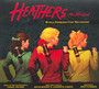 Heathers The Musical / O.C.R. - Heathers The Musical  /  O.C.R.