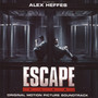Escape Plan - Alex Heffes