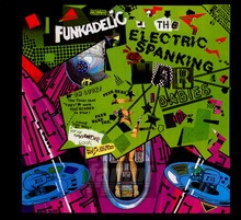The Electric Spanking Of War Babies - Funkadelic