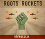 Rrevolucja - Roots Rokets