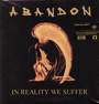 In Reality We Suffer - Abandon