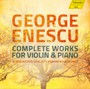 Complete Works For Violin - G. Enescu
