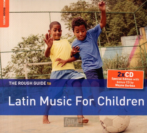 Rough Guide To Latin Music For Children - Rough Guide To...  