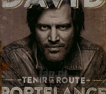 Tenir La Route - David Portelance