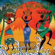 Under The Magic Sun - Third World