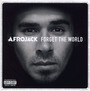 Forget The World - Afrojack