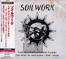 The Sledgehammer Files: The Best Of Soilwork 1998-2008 - Soilwork