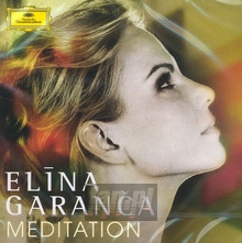 Meditation - Elina Garanca