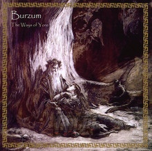 The Ways Of Yore - Burzum