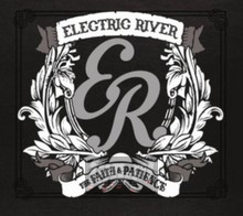The Faith & Patience - Electric River