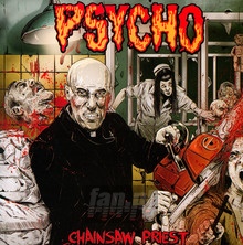 Chainsaw Priest - Psycho - powiększ Chainsaw Priest - Psycho