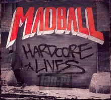 Hardcore Lives - Madball