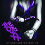 Dangerous Obsession - Sleazy Roxxx