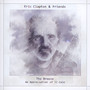 The Breeze (An Appreciation Of J.J. Cale)[Clapton & Friends] - Eric  Clapton  /  Friends