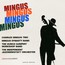 Mingus, Mingus, Mingus, Mingus - Charles Mingus
