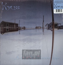 And The Circus Leaves Town - Kyuss