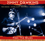 Feel The Blues - Jimmy Dawkins