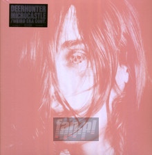 Microcastle/Weird Era Continued - Deerhunter