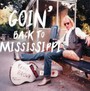 Goin Back To Mississippi - Kenny Brown