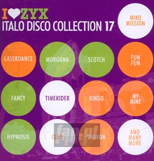 ZYX Italo Disco Collection 17 - I Love ZYX   