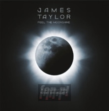 Feel The Moonshine - James Taylor