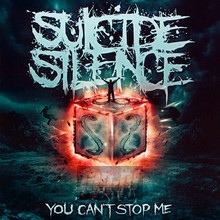 You Can't Stop Me - Suicide Silence