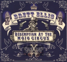 Redemption At The Mojo - Brett Ellis