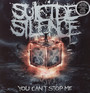 You Can't Stop Me - Suicide Silence
