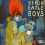 You're Gonna Get Yours - Beige Eagle Boys