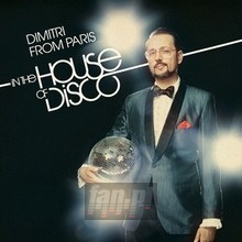 In The House Of Disco - Dimitri From Paris