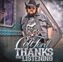 Thanks For Listening - Colt Ford