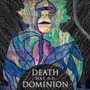 Death Has No Dominion - Death Has No Dominion